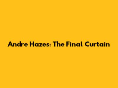 Andre Hazes: The Final Curtain
