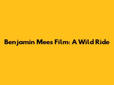 Benjamin Mee's Film: A Wild Ride