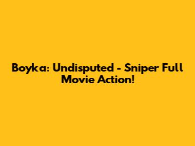 Boyka: Undisputed - Sniper Full Movie Action!
