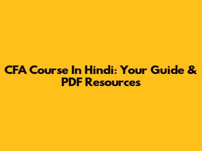 CFA Course In Hindi: Your Guide & PDF Resources