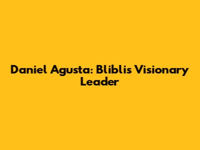 Daniel Agusta: Blibli's Visionary Leader
