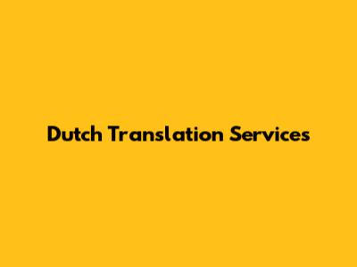 Dutch Translation Services