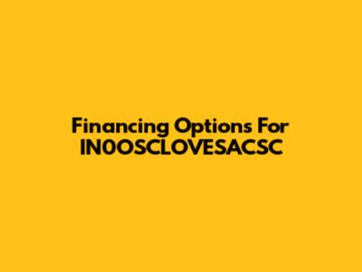 Financing Options For IN0OSCLOVESACSC