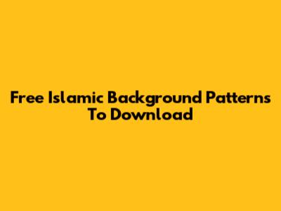 Free Islamic Background Patterns To Download