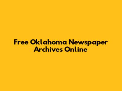 Free Oklahoma Newspaper Archives Online