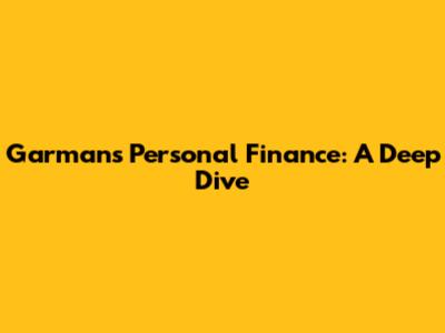 Garman's Personal Finance: A Deep Dive
