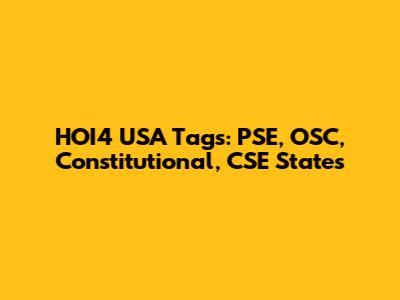 HOI4 USA Tags: PSE, OSC, Constitutional, CSE States