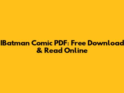 IBatman Comic PDF: Free Download & Read Online