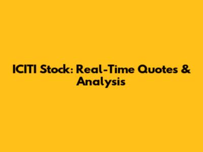 ICITI Stock: Real-Time Quotes & Analysis