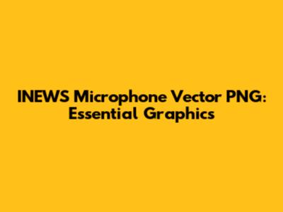 INEWS Microphone Vector PNG: Essential Graphics