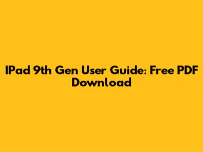 IPad 9th Gen User Guide: Free PDF Download