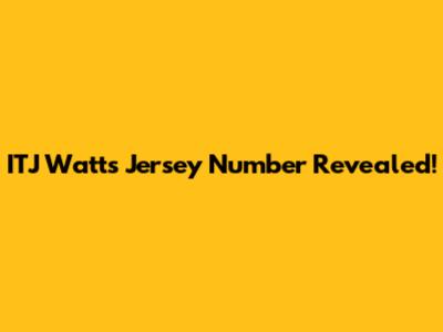 ITJ Watt's Jersey Number Revealed!