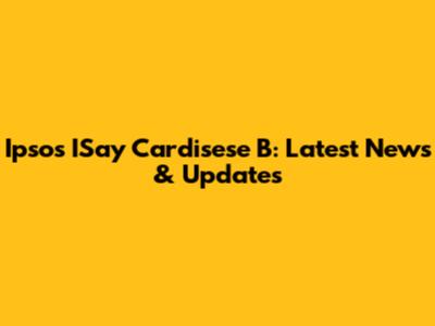 Ipsos ISay Cardisese B: Latest News & Updates