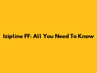 Izipline FF: All You Need To Know