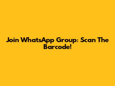 Join WhatsApp Group: Scan The Barcode!