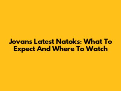 Jovan's Latest Natoks: What To Expect And Where To Watch