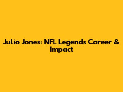 Julio Jones: NFL Legend's Career & Impact