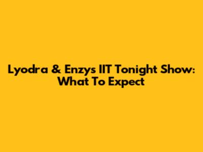 Lyodra & Enzy's IIT Tonight Show: What To Expect