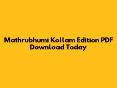Mathrubhumi Kollam Edition PDF Download Today