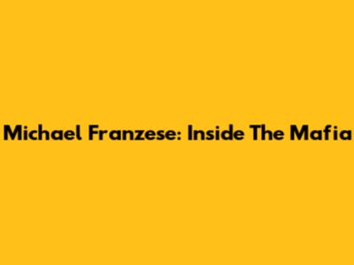 Michael Franzese: Inside The Mafia