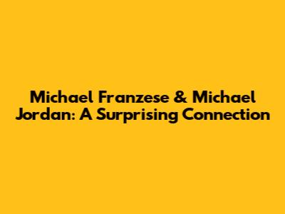 Michael Franzese & Michael Jordan: A Surprising Connection