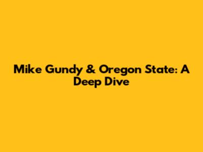 Mike Gundy & Oregon State: A Deep Dive