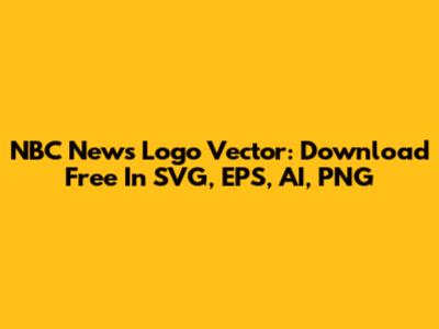 NBC News Logo Vector: Download Free In SVG, EPS, AI, PNG