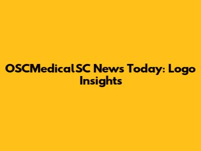 OSCMedicalSC News Today: Logo Insights