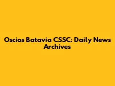 Oscio's Batavia CSSC: Daily News Archives