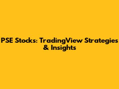 PSE Stocks: TradingView Strategies & Insights