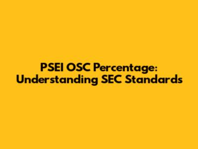 PSEI OSC Percentage: Understanding SEC Standards