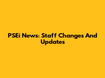 PSEi News: Staff Changes And Updates
