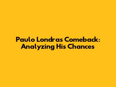 Paulo Londra's Comeback: Analyzing His Chances