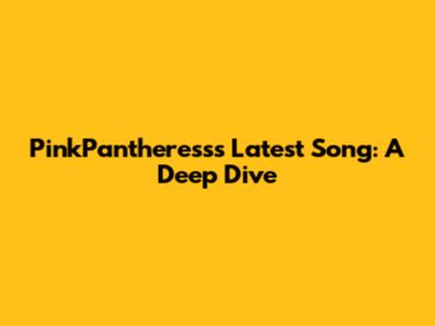 PinkPantheress's Latest Song: A Deep Dive