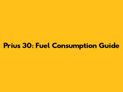 Prius 30: Fuel Consumption Guide