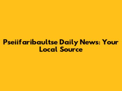 Pseiifaribaultse Daily News: Your Local Source
