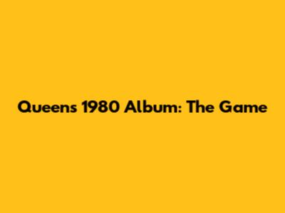 Queen's 1980 Album: The Game