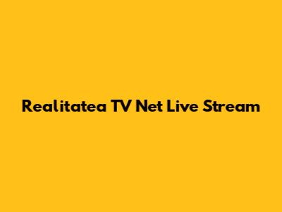 Realitatea TV Net Live Stream