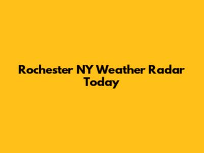 Rochester NY Weather Radar Today