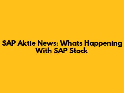 SAP Aktie News: What's Happening With SAP Stock