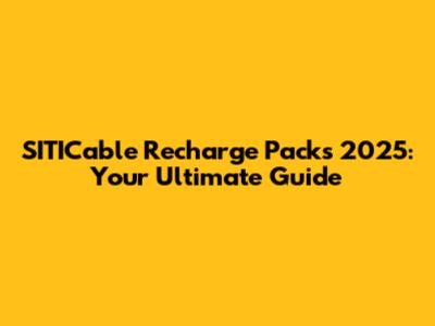SITICable Recharge Packs 2025: Your Ultimate Guide