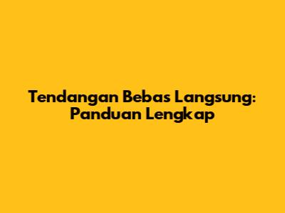 Tendangan Bebas Langsung: Panduan Lengkap