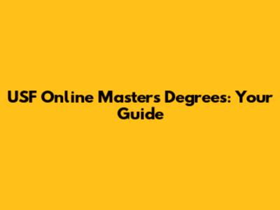 USF Online Master's Degrees: Your Guide