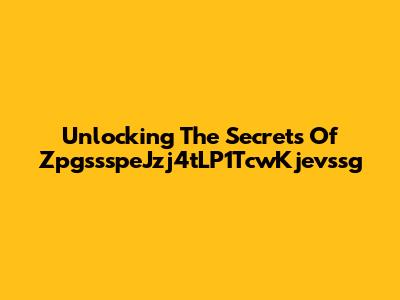 Unlocking The Secrets Of ZpgssspeJzj4tLP1TcwKjevssg