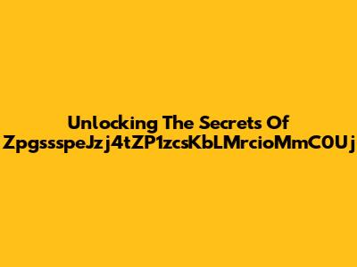 Unlocking The Secrets Of ZpgssspeJzj4tZP1zcsKbLMrcioMmC0Uj