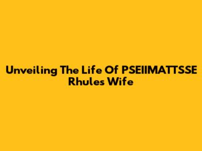 Unveiling The Life Of PSEIIMATTSSE Rhule's Wife