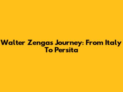 Walter Zenga's Journey: From Italy To Persita