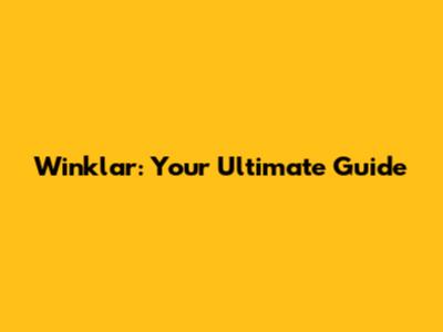Winklar: Your Ultimate Guide